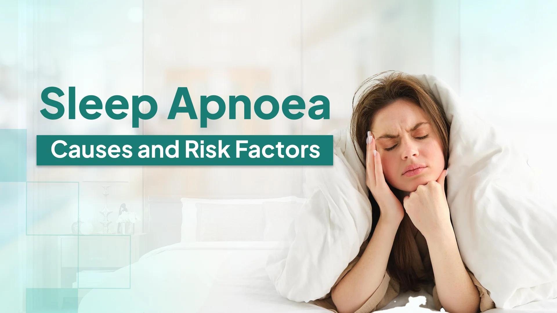 Sleep apnoea causes and risk factor